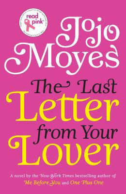 Uc Read Pink the Last Letter from Your Lover--C... 0143127268 Book Cover