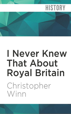 I Never Knew That about Royal Britain 1978666802 Book Cover