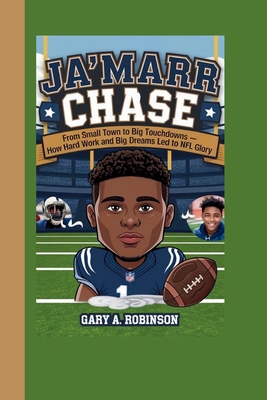 Ja'marr Chase: From Small Town to Big Touchdown...            Book Cover