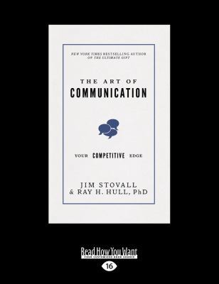 The Art of Communication: Your Competitive Edge... [Large Print] 152523952X Book Cover