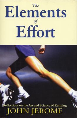 The Elements of Effort: Reflections on the Art ... 1558216146 Book Cover