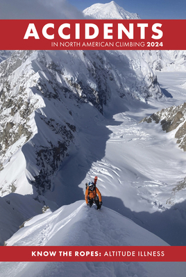 Accidents in North American Climbing 2024 B0D327KLR2 Book Cover