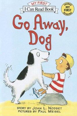 Go Away, Dog 0606309039 Book Cover