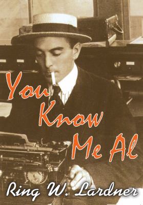 You Know Me Al [Large Print] 1412811872 Book Cover