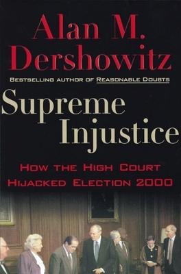 Supreme Injustice: How the High Court Hijacked ... 0195148274 Book Cover