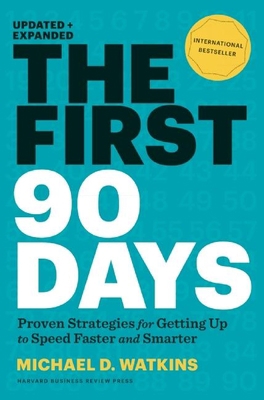 The First 90 Days, Updated and Expanded: Proven... B00B6U63ZE Book Cover