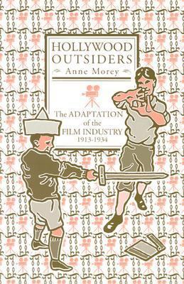 Hollywood Outsiders: The Adaptation of the Film... 0816637334 Book Cover