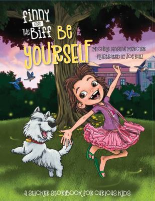 Paperback Finny and the Biff: Be Yourself Book