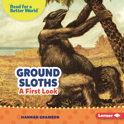 Ground Sloths: A First Look B0DQ66M6XJ Book Cover