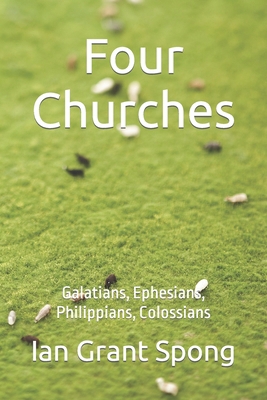 Four Churches: Galatians, Philippians, Ephesian...            Book Cover