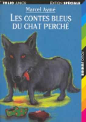 Les Contes Bleus Du Chat Perche [French] 2070612651 Book Cover