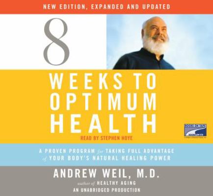 Eight Weeks to Optimum Health, New Edition, Upd... 1415933480 Book Cover