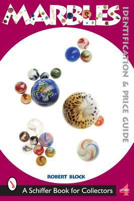 Marbles: Identification and Price Guide 0764315749 Book Cover