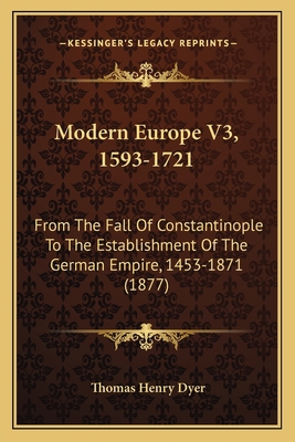 Modern Europe V3, 1593-1721: From The Fall Of C... 1167025709 Book Cover