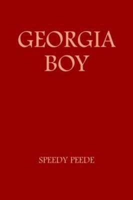 Georgia Boy 1418490350 Book Cover