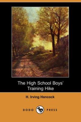 The High School Boys' Training Hike 1406519863 Book Cover