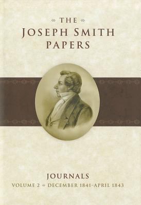 The Joseph Smith Papers: Journals, Volume 2: De... 1609087372 Book Cover