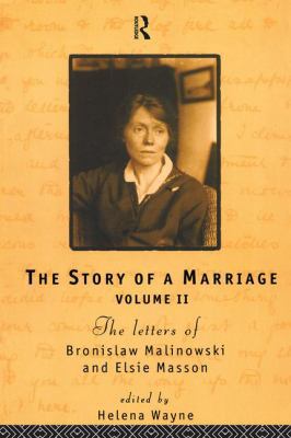 The Story of a Marriage: The Letters of Bronisl... 1138164755 Book Cover