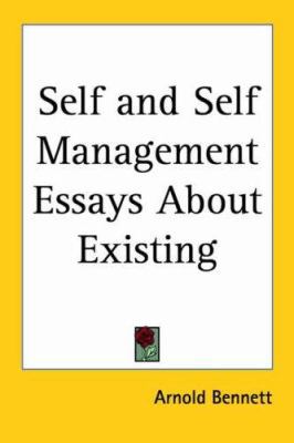 Self and Self Management Essays About Existing 1417901349 Book Cover