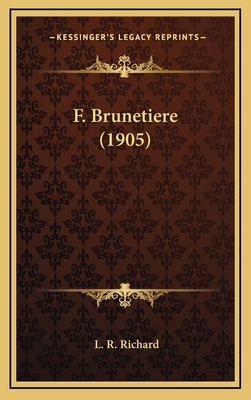 F. Brunetiere (1905) [French] 1168877229 Book Cover