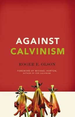 Against Calvinism B007A3RH2O Book Cover