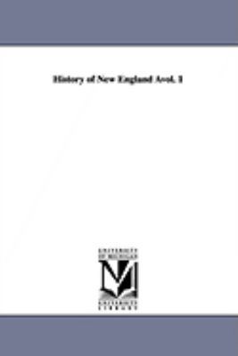History of New England Àvol. 1 1425567924 Book Cover