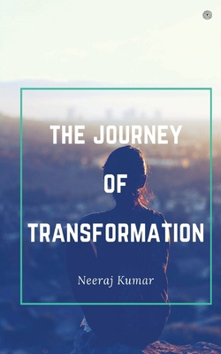The Journey Of Transformation 9354389503 Book Cover