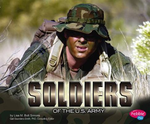 Soldiers of the U.S. Army 1429622504 Book Cover