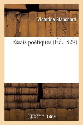 Essais Poétiques [French] 2013255543 Book Cover