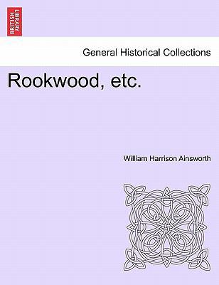 Rookwood, Etc. 1241234906 Book Cover