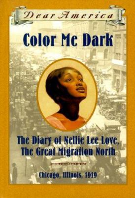 Color Me Dark: The Diary of Nellie Lee Love, th... 0590511599 Book Cover