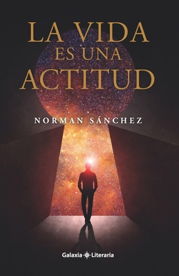 La vida es una actitud [Spanish] B08FS8H7Z6 Book Cover