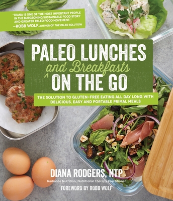 Paleo Lunches and Breakfasts on the Go: The Sol... 1645674320 Book Cover