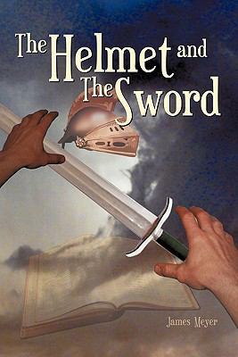 The Helmet and the Sword 1609573595 Book Cover