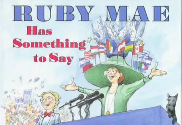 Ruby Mae Has Something to Say 0517582481 Book Cover