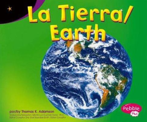 La Tierra/Earth [Multiple languages] 0736858784 Book Cover