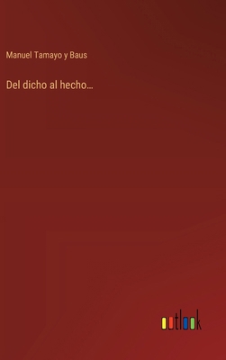 Del dicho al hecho... [Spanish] 3368050230 Book Cover