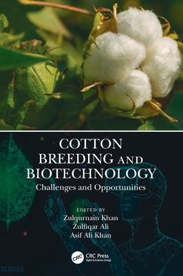 Cotton Breeding and Biotechnology: Challenges a... 0367562200 Book Cover