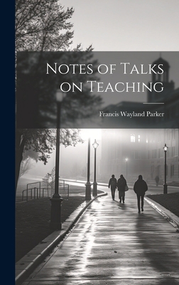 Notes of Talks on Teaching 1022879790 Book Cover