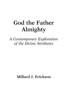 God the Father Almighty: A Contemporary Explora... 0801027829 Book Cover