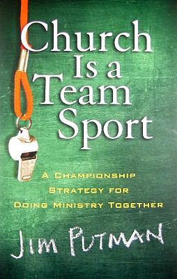Church Is a Team Sport: A Championship Strategy... 0801072085 Book Cover