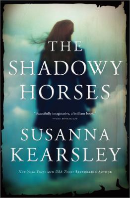 The Shadowy Horses 1402258704 Book Cover
