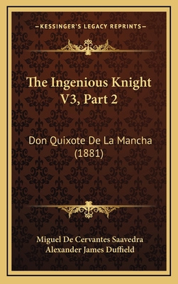 The Ingenious Knight V3, Part 2: Don Quixote De... 1169137857 Book Cover