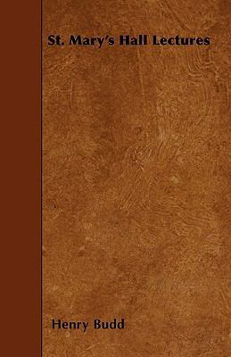 St. Mary's Hall Lectures 1445531364 Book Cover