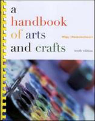 A Handbook of Arts and Crafts 0072317272 Book Cover