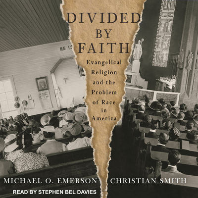 Divided by Faith: Evangelical Religion and the ... 1541468317 Book Cover