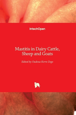 Mastitis in Dairy Cattle, Sheep and Goats 1839687460 Book Cover