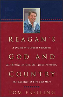 Reagan's God and Country: A President's Moral C... 0800725115 Book Cover