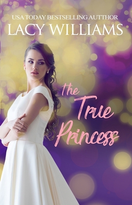 The True Princess 196024809X Book Cover