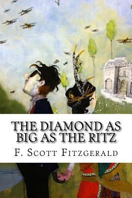 The Diamond as Big as the Ritz 1545384940 Book Cover